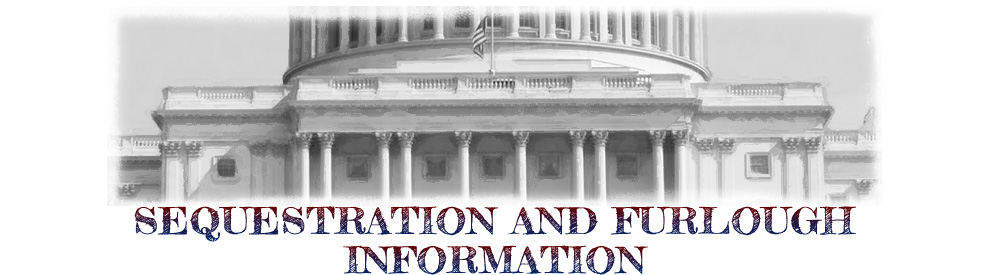 Sequestration and Furlough Information